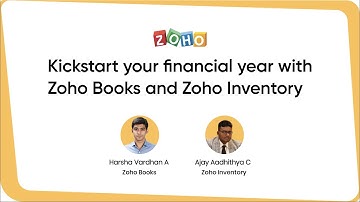 Kickstart Your Financial Year with Zoho Books and Zoho Inventory