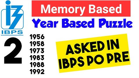 IBPS PO Pre - Year Based Puzzle #2 (MEMORY Based Ques)