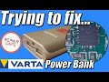 Faulty varta power bank  can i fix it