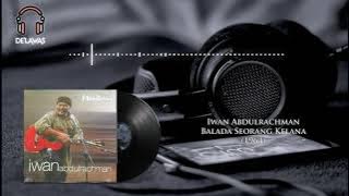 Iwan Abdulrachman - Balada Seorang Kelana HQ (1964)