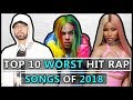 Top 10 WORST Hit Rap Songs of 2018