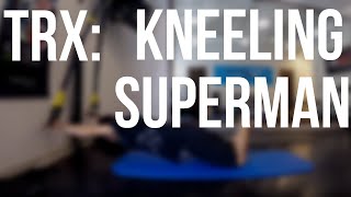 Trx Kneeling Superman- Charlotte Chiropractor
