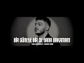 Bir Güneşe Bir De Sana Bakamam Semicenk Prod By Emirhan Turan Ft Çakırca 