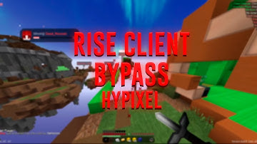 INSANE RISE CLIENT HYPIXEL BYPASS – WORKING 100%!