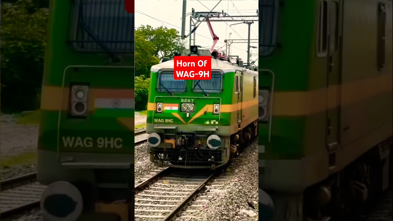 HORN OF WAG-9H LOCOMOTIVE📢 HORN OF WAG 9 LOCO | HORN POWER OF WAG 9 ENGINE | WAG 9 LOCOMOTIVE|