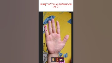 Xem bói chỉ tay: Bí mật nốt ruồi trên ngón tay út