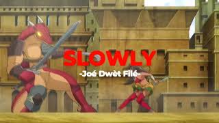 📱Slowly - Joé Dwèt Filé (Slowed+Reverb)