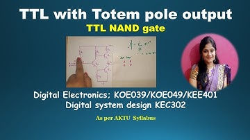 U5 L6.2 | TTL NAND Gate with Totem Pole Output | TTL totem pole explanation  | 2 input TTL NAND Gate