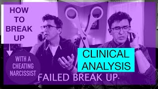 How to Break Up with a Cheating Narcissist - Role Play - Clinical Analysis