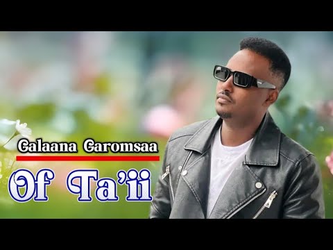 Galanaa Garomsaa OF TA II New Ethiopian Oromo Music 2025 Official Vedios