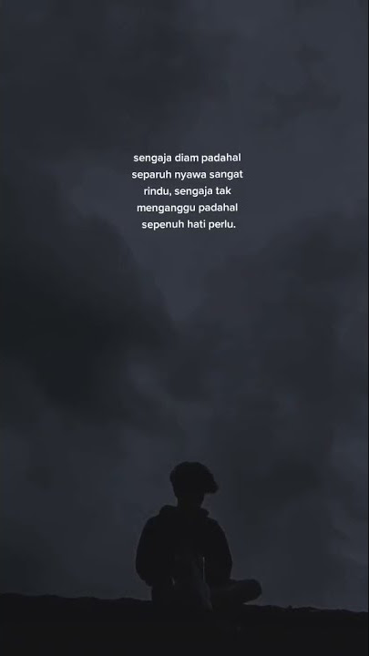 STORY WA - SENGAJA DIAM PADAHAL SETENGAH NYAWA RINDU 🙂 #shorts