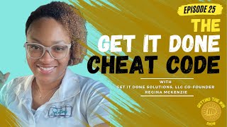 Regina McKenzie: Get It Done with Massive Accountability | Getting The Win Show, S2 Ep. 5