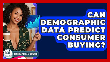 Can Demographic Data Predict Consumer Buying? - Demographic Data Answers