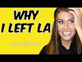 I left LA: California Exodus Explained