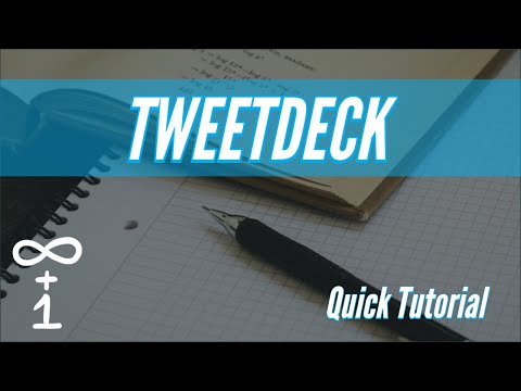 Tweetdeck Quick Tutorial