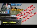 How to connect a mixer to dvd player with amplifier and tv connection