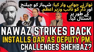 Nawaz Strikes Back as Dar is Pak's New Deputy PM