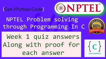 NPTEL : Problem solving through programming in C week 1 Quiz assignment with proof of each answer