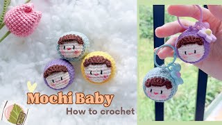 How to Crochet Amigurumi Mochi Baby - Cute Crochet Pattern | NHÀ LEN