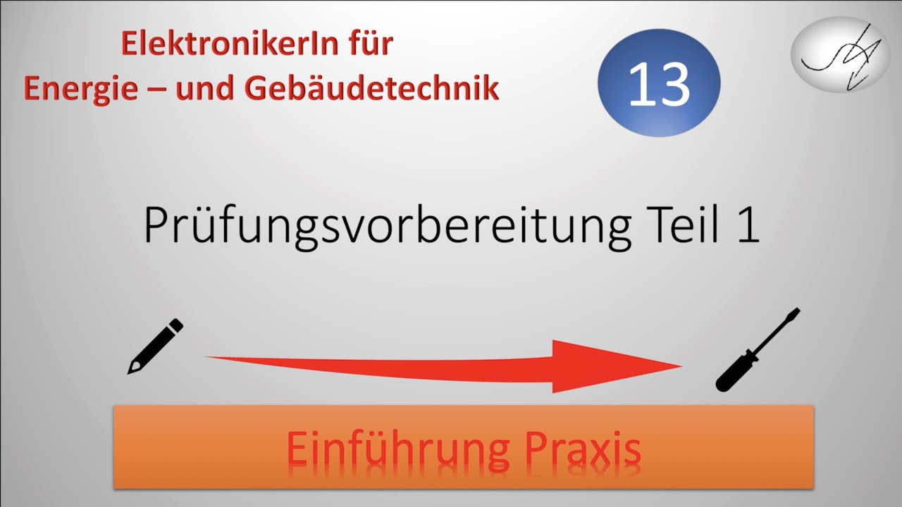 New Praxisteil! Einführung in die praktische Gesellenprüfung Teil 1 Energie und Gebäudetechnik