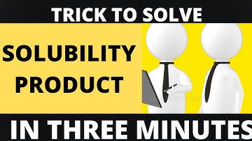 👉 Solubility product: Trick to Solve solubility product (ksp)