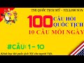 CÂU 1 ĐẾN 10 || 100 CÂU THI QUỐC TỊCH MỸ 2022