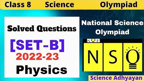 Class 8 Science Olympiad | Solution Of SET -B(2022-23) | NSO | Class 8 NSO Questions With Answers