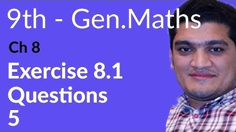 9th Class General Math, Ch 8, lec 6, Exercise 8.1 Question no 5 - Matric Part 1 Gen Math