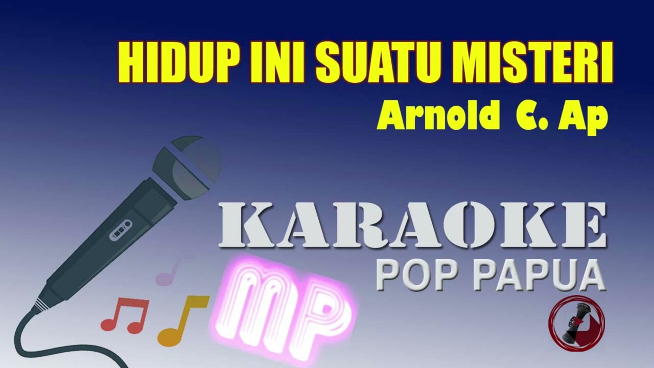 Hidup ini suatu misteri (karaoke) Arnold Ap