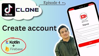 4 SignUp with Email Password TikTok Clone | Kotlin Firebase | Android