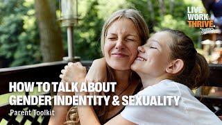 How To Talk To Your Kids About Gender Identity and Sexuality | Live.Work.Thrive.