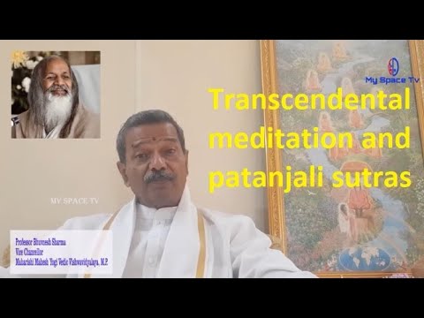 Transcendental meditation and how to use patanjali sutras - YouTube