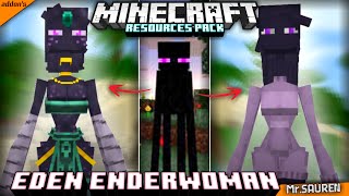 Eden The EnderWoman (Moddel Sexy)❗Resources Pack Minecraft PE/BE  1.21.130 