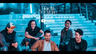 coming Soon Radhit Backtone  Jangan Bunuh Cintaku