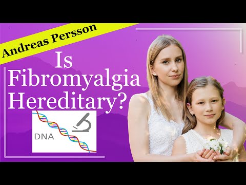 Is fibromyalgia hereditary?