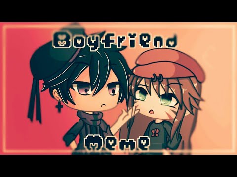 boyfriend-meme-(gacha-life)