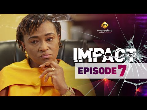 Série - Impact - Saison 2 - Episode 7 - VOSTFR