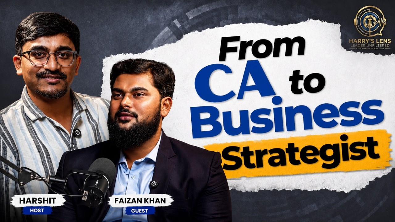 How CA can help businesses | Ft. @realcafaizan  | @Harryslens-01