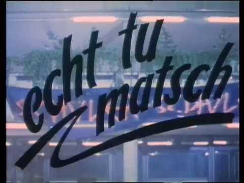 Echt Tu Matsch (1984)