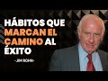LOS HÁBITOS QUE DIFERENCIAN A LOS EXITOSOS DE LOS FRACASADOS | JIM ROHN