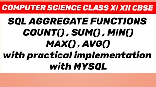SQL AGGREGATE FUNCTIONS: count() sum () min() max() AVG() 