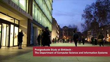 Postgraduate Study at Birkbeck - Computer Science and Information Systems