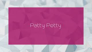 Patty Petty - appearance