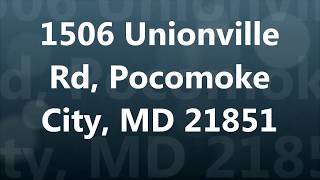 1506 Unionville Rd, Pocomoke City, MD 21851
