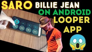 Saro Billie Jean | on Android looper app | #saro #billiejean #loopstation #beatbox #sbx #gbb #mb14 screenshot 1