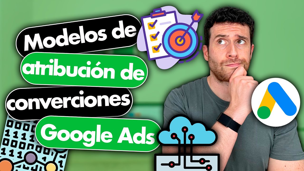 Cambiar los modelos de atribución de conversiones en Google Ads ...