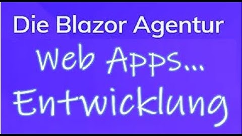 Develop web applications in Switzerland  =  Blazor Agentur Schweiz
