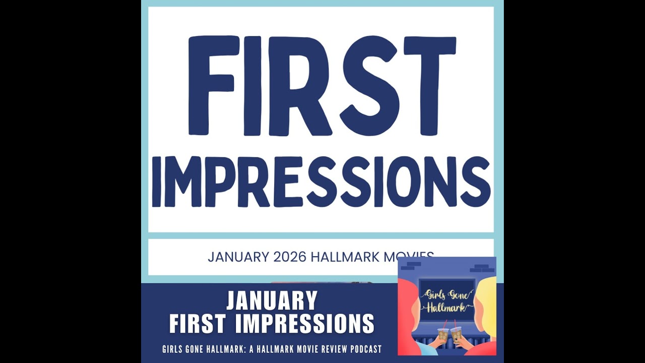 First Impression of Hallmark's January Lineup