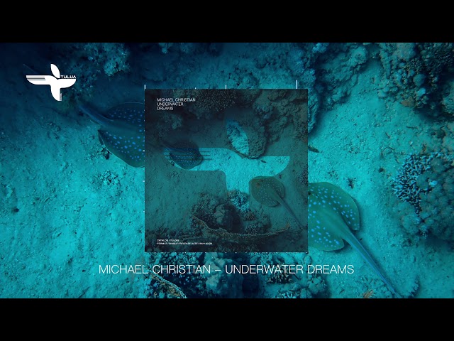 Michael Christian - Underwater Dreams