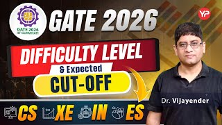 GATE 2026 Difficulty Level and Expected Cut off